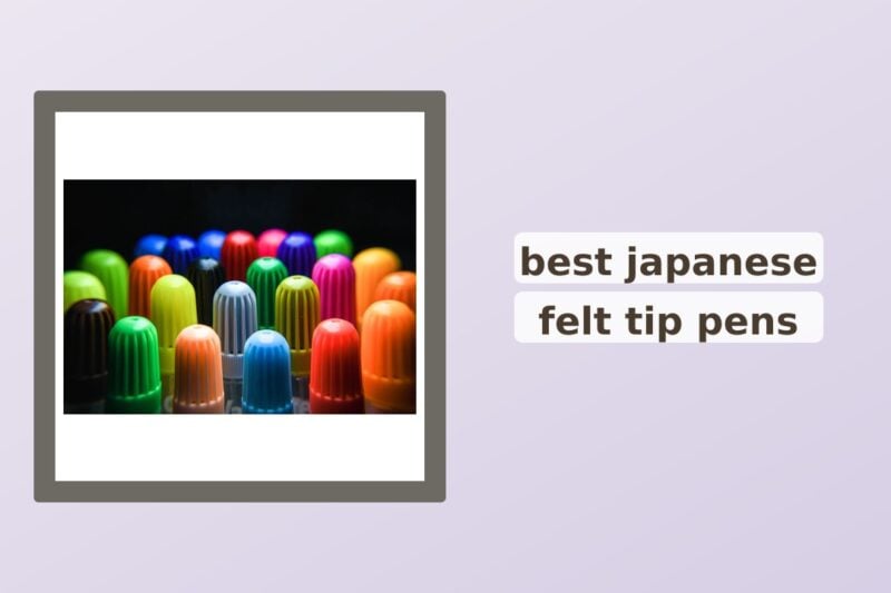 3 Japanese Felt Tip Pens That Actually Deliver on Precision